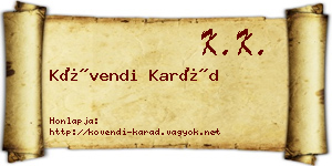 Kövendi Karád névjegykártya